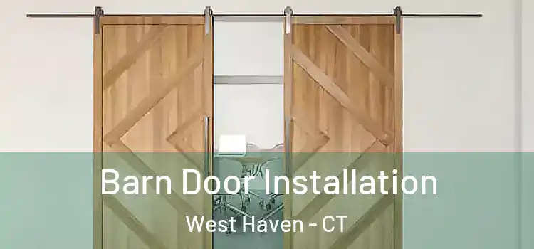 Barn Door Installation West Haven - CT