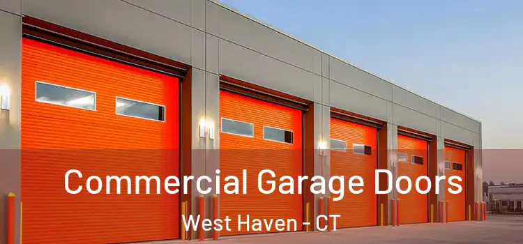  Commercial Garage Doors West Haven - CT