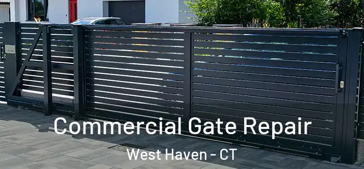  Commercial Gate Repair West Haven - CT