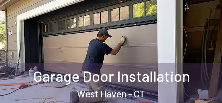  Garage Door Installation West Haven - CT