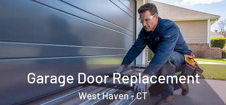  Garage Door Replacement West Haven - CT