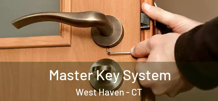 Master Key System West Haven - CT