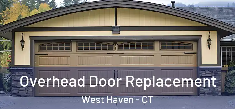  Overhead Door Replacement West Haven - CT