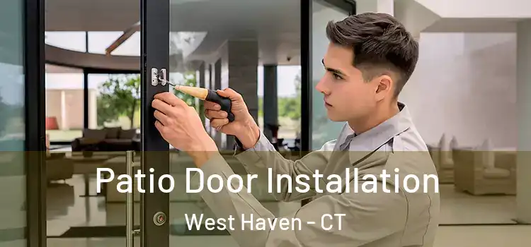 Patio Door Installation West Haven - CT