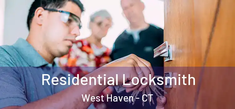 Residential Locksmith West Haven - CT
