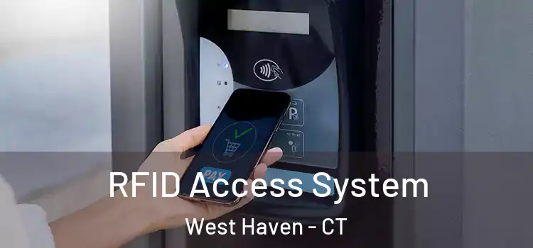 RFID Access System West Haven - CT